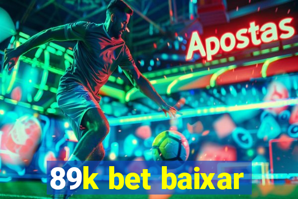 89k bet baixar